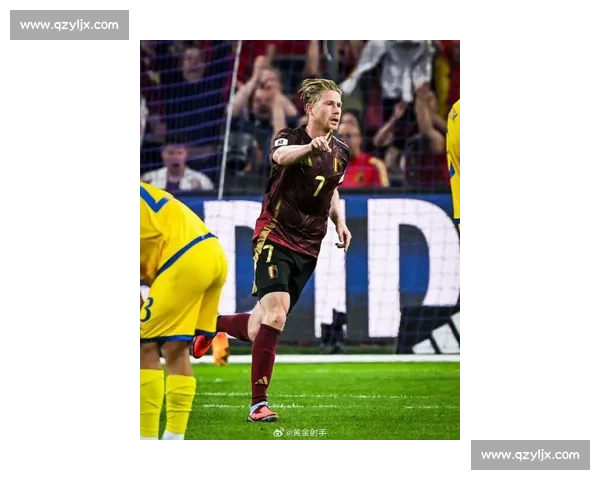 鲁迪 - 加西亚盛赞德布劳内:比利时群星闪耀预选赛